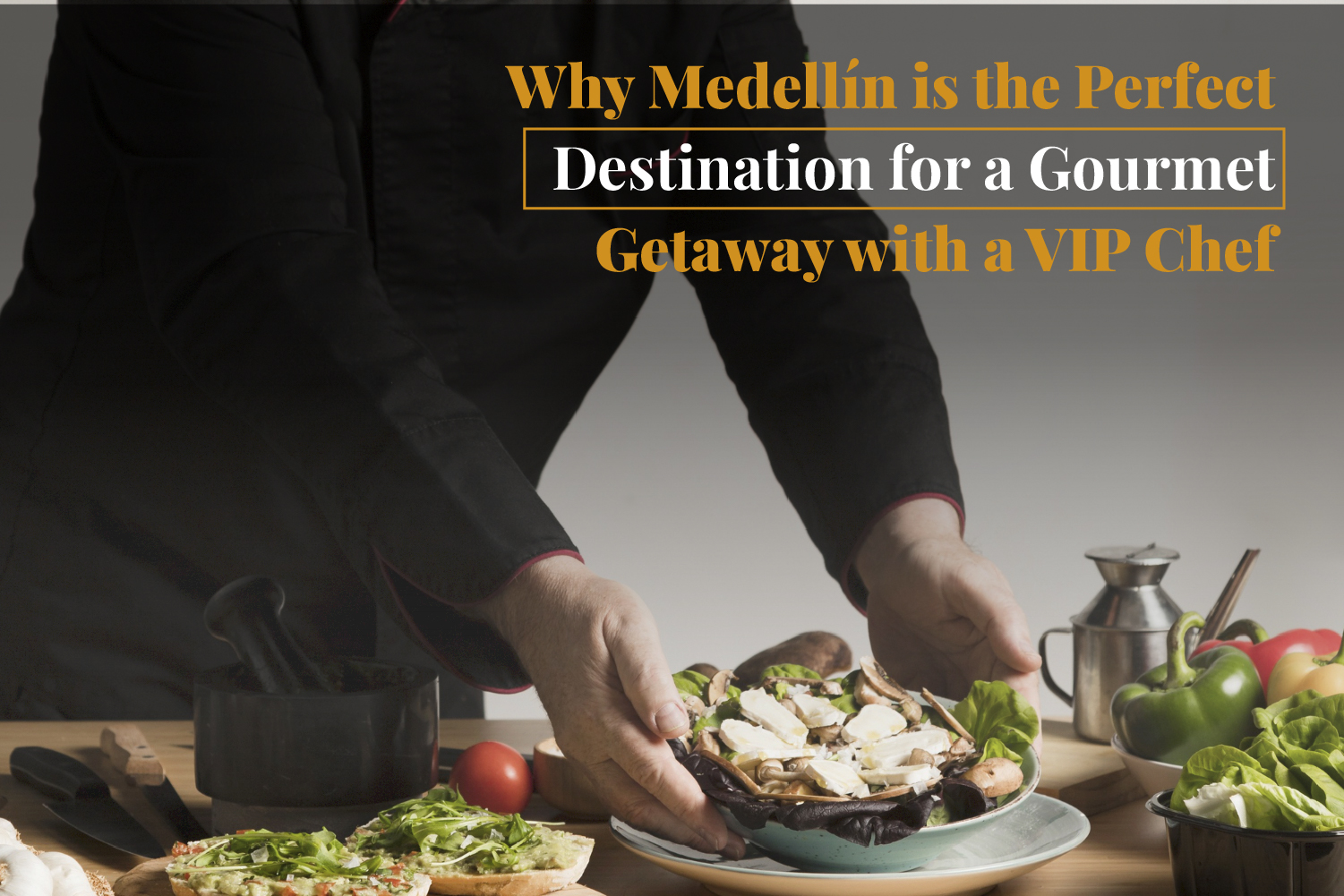 Why Medellín is the Perfect Destination 100