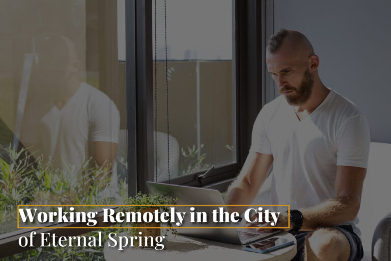 Working Remotely in the City of Eternal Spring 100