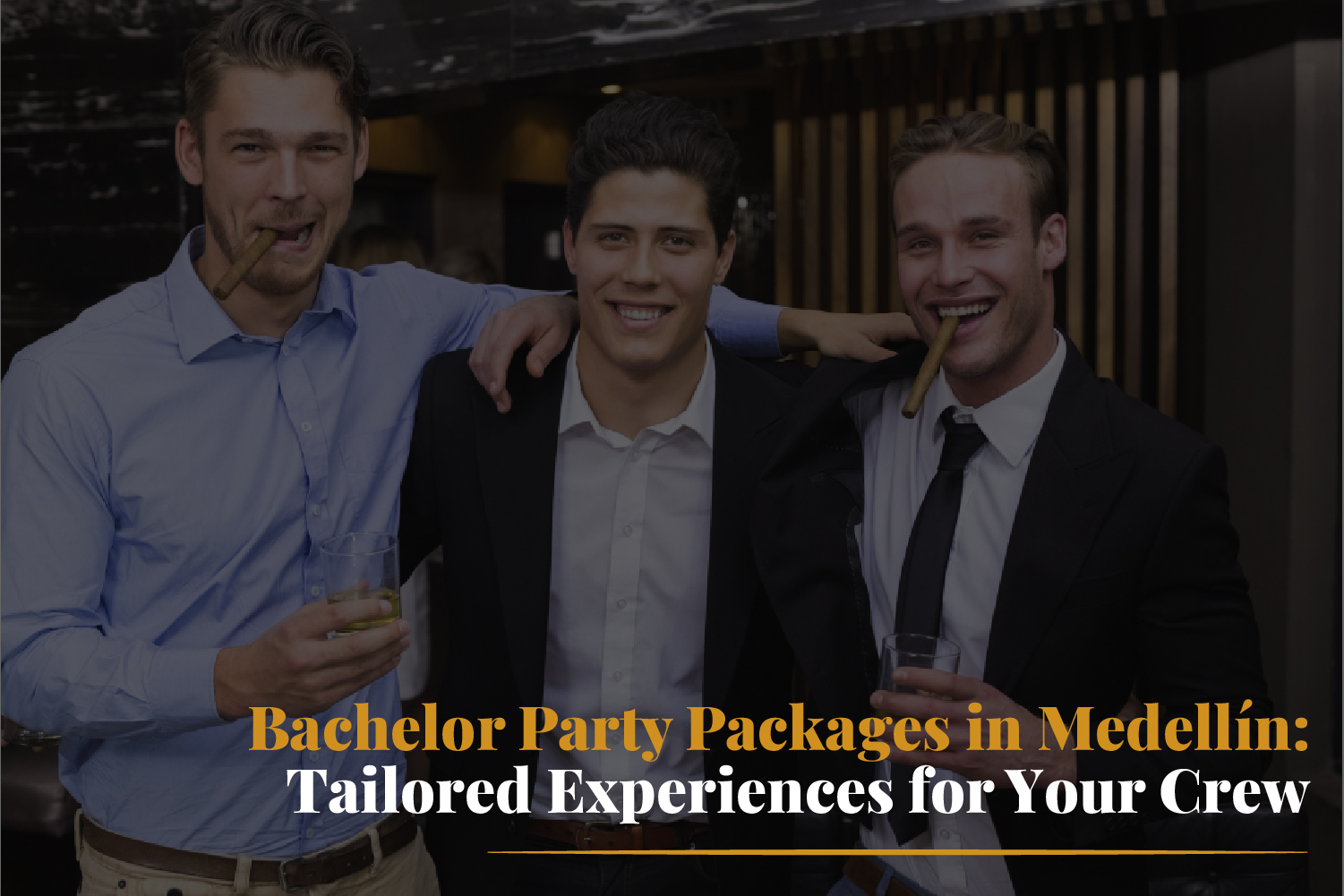 Bachelor Party Packages in Medellín 100