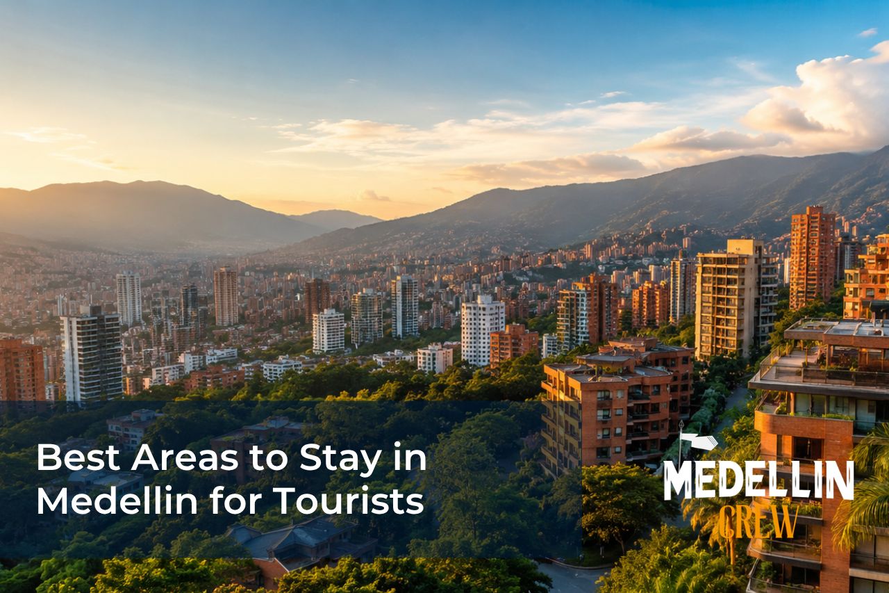 best areas medellin