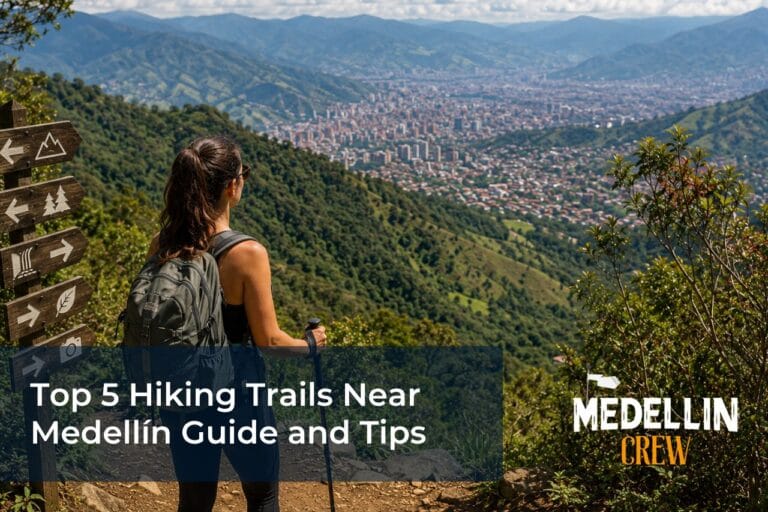 Hiking Trails Near Medellín