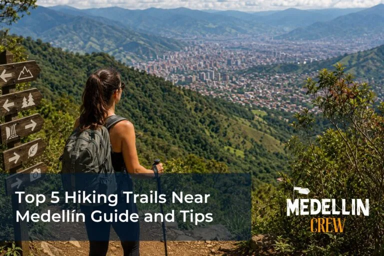 Hiking Trails Near Medellín